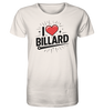 "I Love Billard" Organic Shirt – Nachhaltiges Design für Billard-Fans